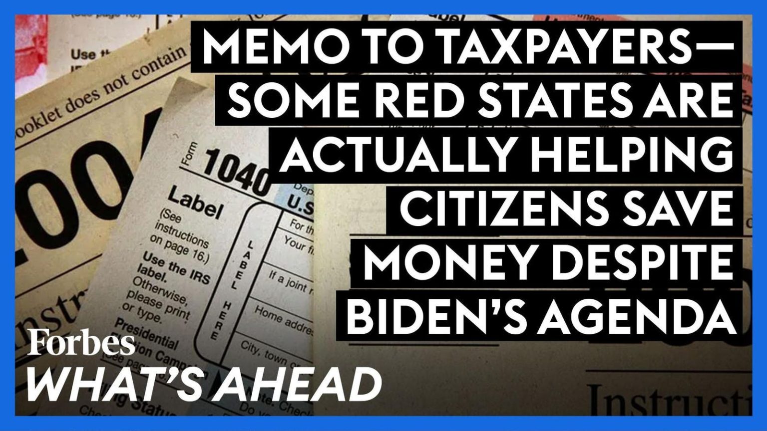 Despite Biden’s Agenda, Several Red States Offering Money-Saving Opportunities for Citizens
